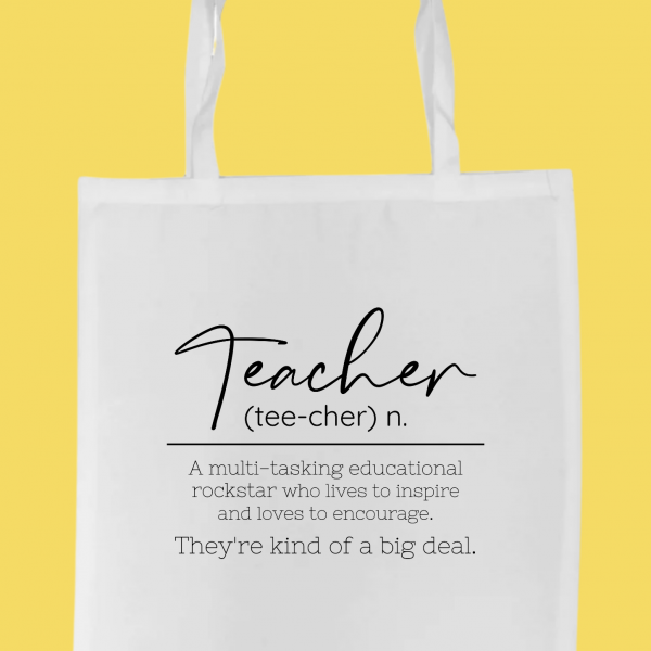 White Tote Bag - Teacher #2